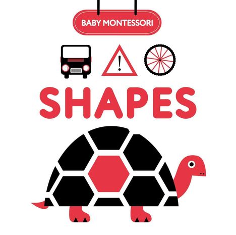 BABY MONTESSORI, SHAPES. Illustration einer Schildkröte, Auto, Schild und Rad.