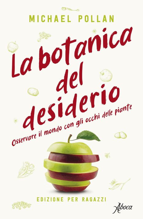 Michael Pollan: La botanica del desiderio. Osservare il mondo con gli occhi delle piante, Buch