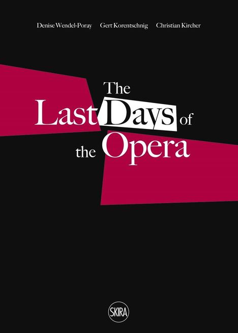 Last Days of the Opera, Buch