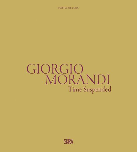 Giorgio Morandi: The Suspended Time, Buch
