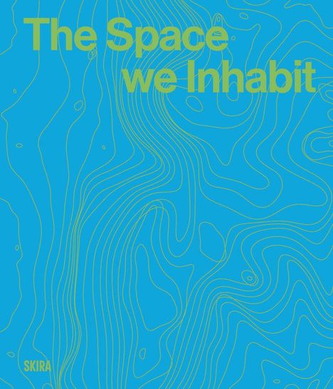 Text: "The Space we Inhabit". Dünne, geschwungene Linien auf blauem Hintergrund.