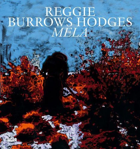 "REGGIE BURROWS HODGES MELA" oben. Eine Illustration zeigt eine dunkle Silhouette vor einem blauen und rostfarbenen Hintergrund.