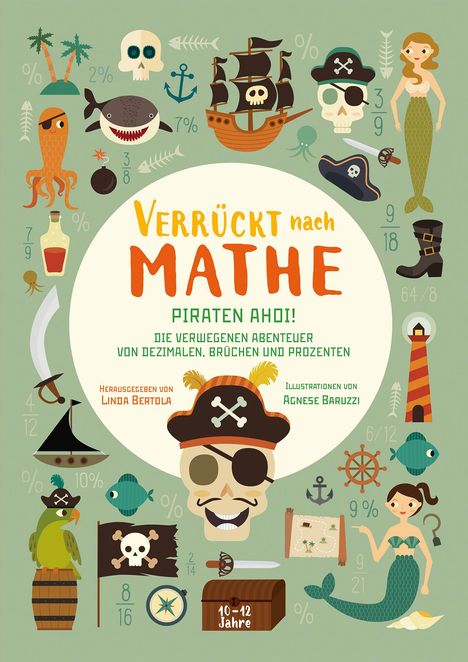 Piraten ahoi! Die verwegenen Abenteuer von Dezimalen, Brüchen und Prozenten, Buch