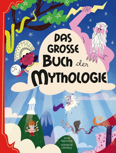 Marzia Accatino: Das große Buch der Mythologie, Buch