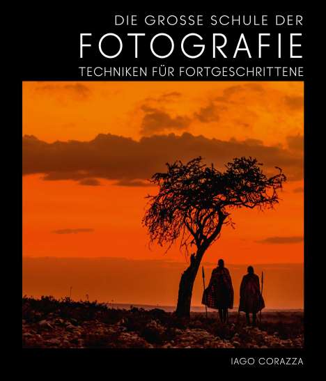 Iago Corazza: Die Große Schule der Fotografie, Buch