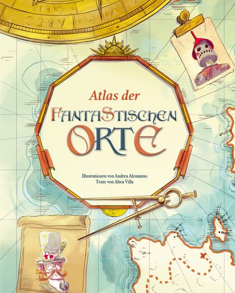 Altea Villa: Atlas der fantastischen Orte, Buch