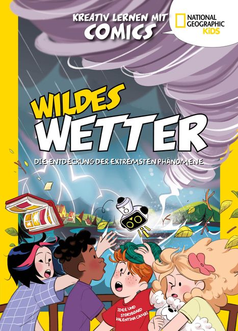 Valentina Cambi: Wildes Wetter. Entdecke die extremsten Phänomene (Kreativ lernen mit Comics), Buch