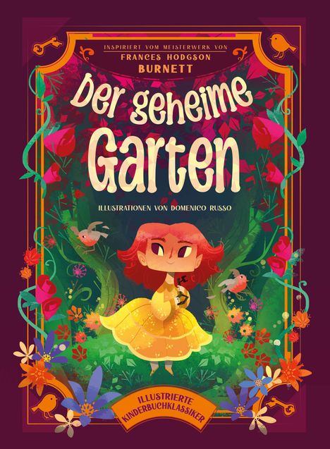 Der geheime Garten (Illustrierte Kinderbuchklassiker), Buch