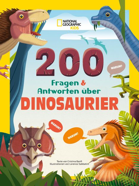Cristina Banfi: Dinosaurier. Frage- und Antwortbuch, mit 200 Fragen zu spannenden Naturthemen (200 Fragen &amp; Antworten), Buch