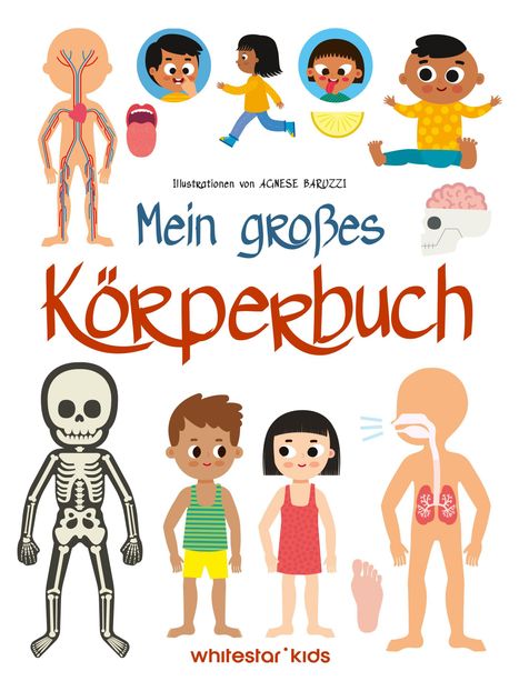 "Mein großes Körperbuch". Illustration von Kindern, Skelett, Organen, Gehirn und Verdauungssystem.