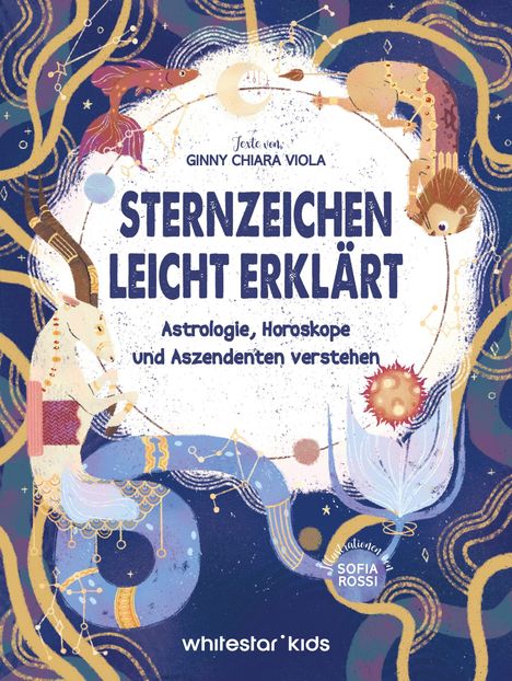 „Sternzeichen leicht erklärt: Astrologie, Horoskope und Aszendenten verstehen“ steht auf einem bunten, verspielten Cover.