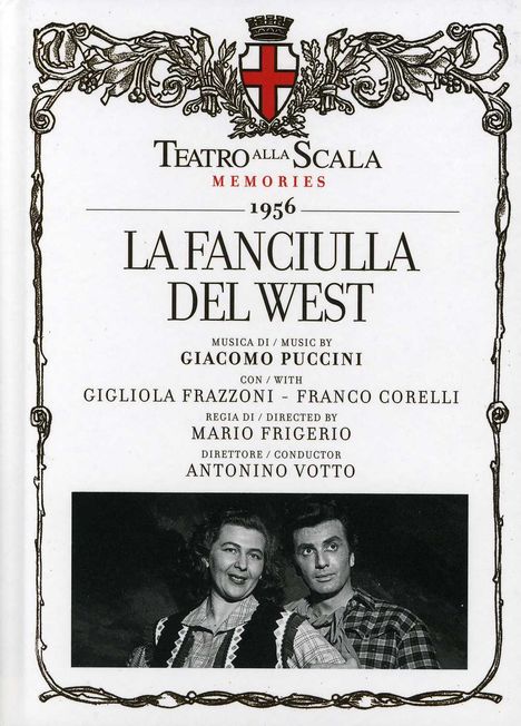 Teatro alla Scala Memories - Puccini:La Fanciulla Del West, 2 CDs