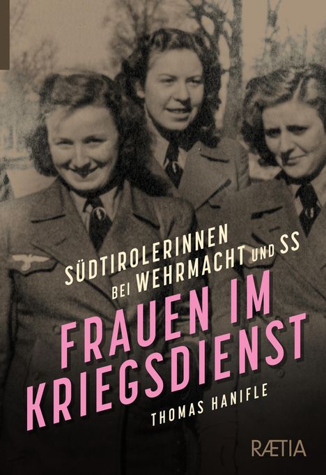 Thomas Hanifle: Frauen im Kriegsdienst, Buch