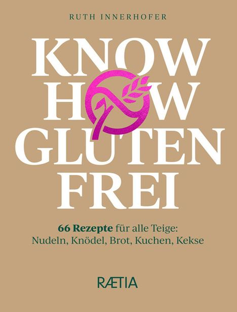Ruth Innerhofer: Know-how glutenfrei, Buch