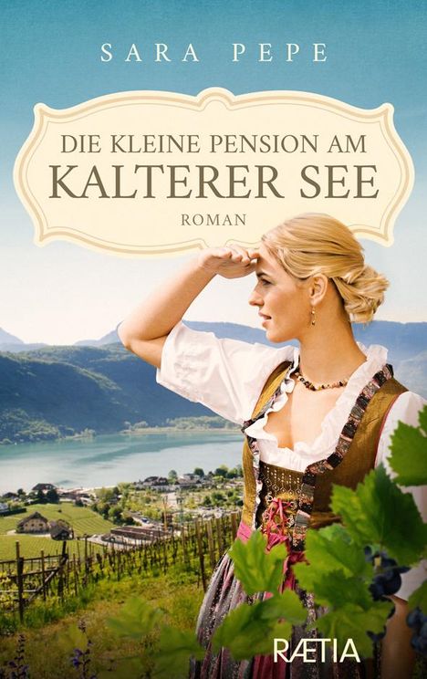 Sara Pepe: Die kleine Pension am Kalterer See, Buch