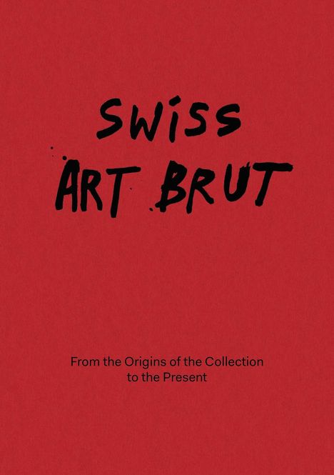 Swiss Art Brut, Buch