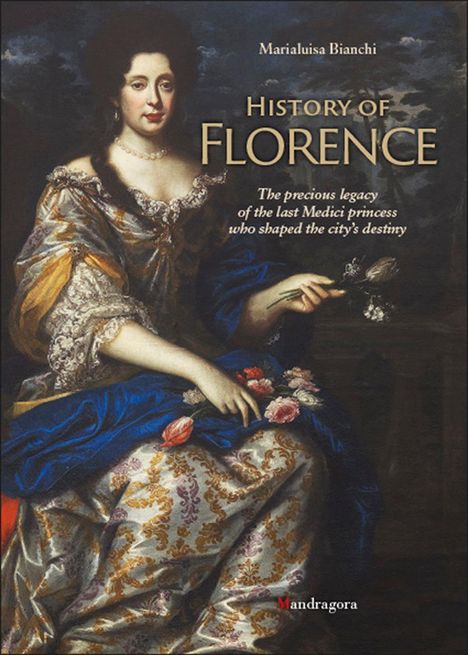 Marialuisa Bianchi: History of Florence, Buch