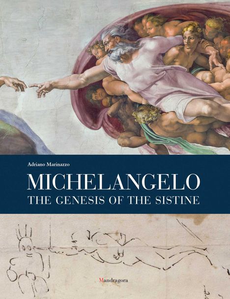 Adriano Marinazzo: Michelangelo: The Genesis of the Sistine, Buch