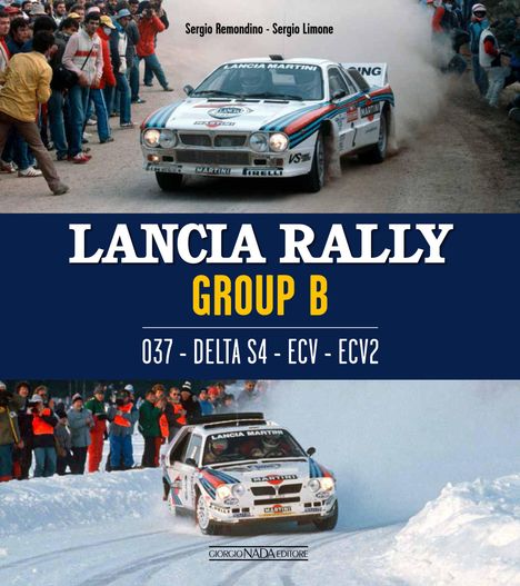 Sergio Remondino: Lancia Rally Group B, Buch