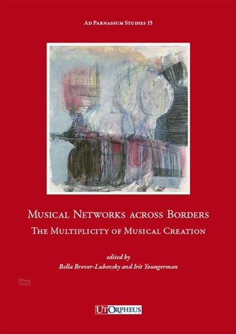 Musical Networks across Borders. The Multiplicity of Musical Creation, Buch