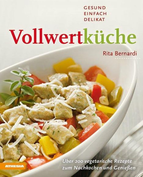 Rita Bernardi: Vollwertküche, Buch