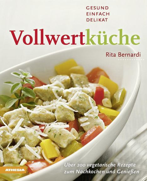 Rita Bernardi: Vollwertküche, Buch