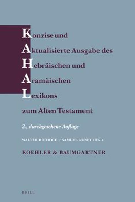 Konzise und aktualisierte Ausgabe des Hebräischen und Aramäischen Lexikons zum Alten Testament, Buch