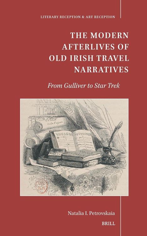 Natalia I Petrovskaia: The Modern Afterlives of Old Irish Travel Narratives, Buch
