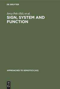 Sign, System and Function, Buch