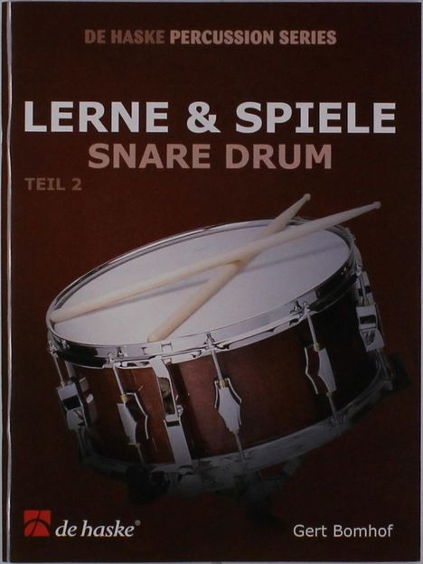 Gert Bomhof: Lerne &amp; Spiele Snare Drum Teil, Noten