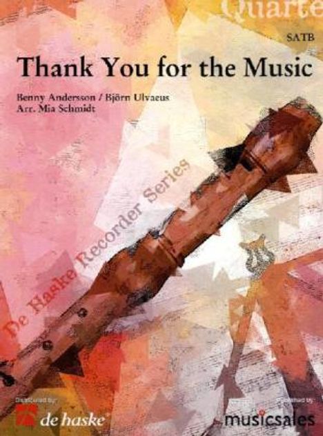 Thank You for the Music, für Blöckflötenquartett, Partitur u. Einzelstimmen, Noten