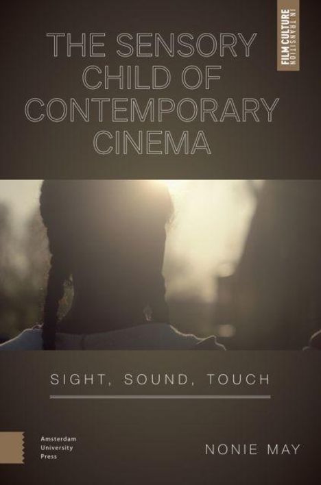 Nonie May: The Sensory Child of Contemporary Cinema, Buch