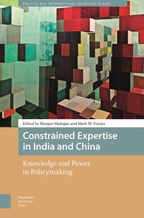 Constrained Expertise in India and China, Buch