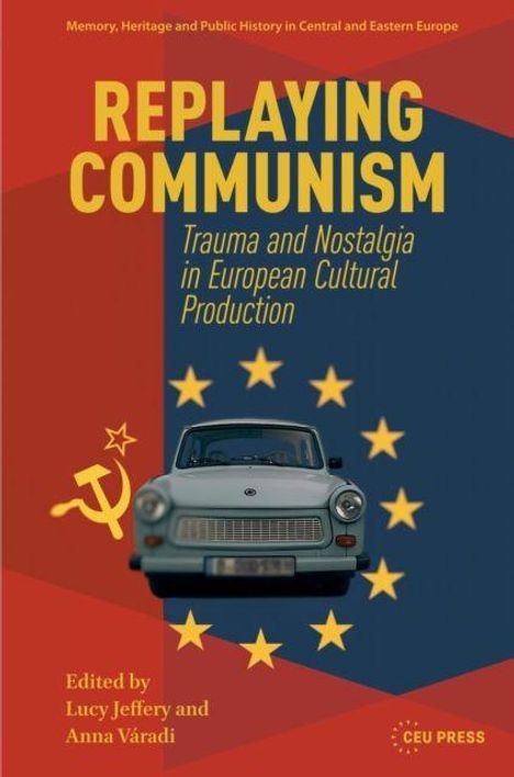 Replaying Communism, Buch