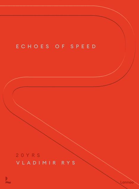 Text: "ECHOES OF SPEED", "20YRS VLADIMIR RYS". Hintergrund: Rote Illustration mit geschwungenen Linien.
