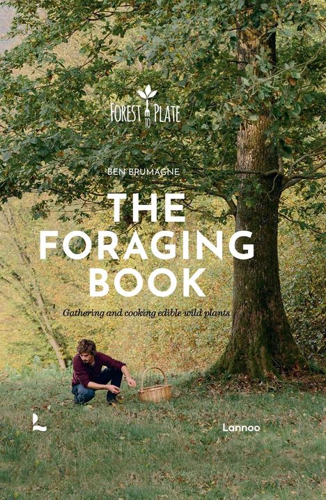Text: "THE FORAGING BOOK", "Gathering and cooking edible wild plants". Mann sammelt Pflanzen im Wald.