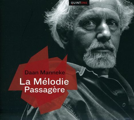 Daan Manneke (geb. 1939): La Melodie Passagere, CD