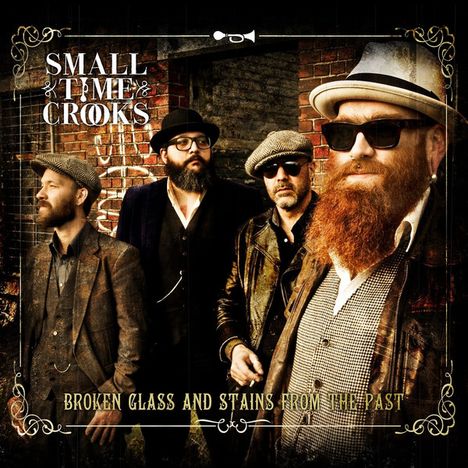 Small Time Crooks: Broken Glass And Stains From The Past, LP