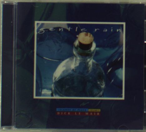 Dick Le Mair: Gentle Rain, CD