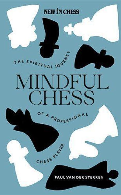 Paul van der Sterren: Mindful Chess, Buch