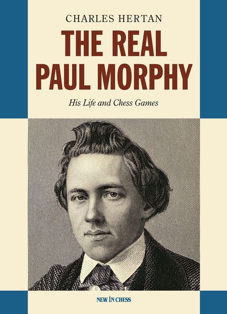 Charles Hertan: The Real Paul Morphy, Buch