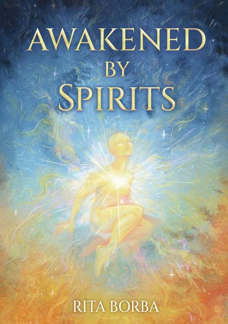 Rita Borba: Awakened by Spirits, Buch