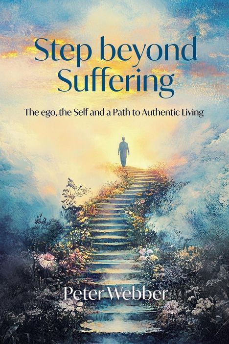 Peter Webber: Step Beyond Suffering, Buch