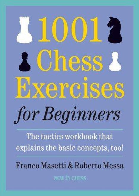 "1001 Chess Exercises for Beginners" in großen Buchstaben. Ein Turm, ein Springer und Bauern als Schachfiguren abgebildet.