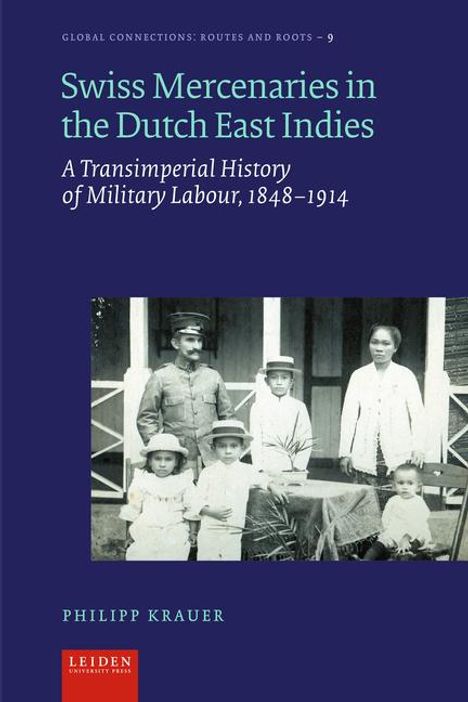 Philipp Krauer: Swiss Mercenaries in the Dutch East Indies, Buch