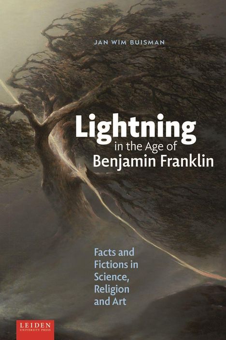 Titel: "Lightning in the Age of Benjamin Franklin". Illustration eines Baumes, getroffen von einem Blitz.