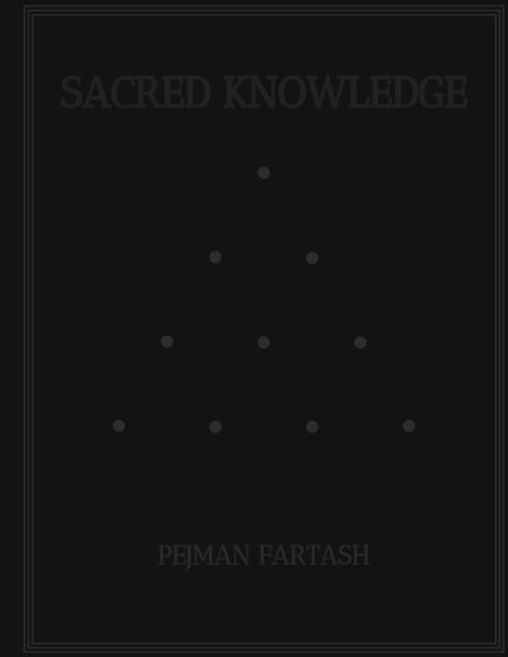 Pejman Fartash: Sacred Knowledge, Buch