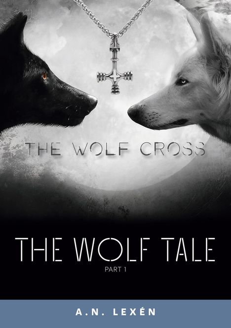 A. N. Lexén: The Wolf Tale, Buch