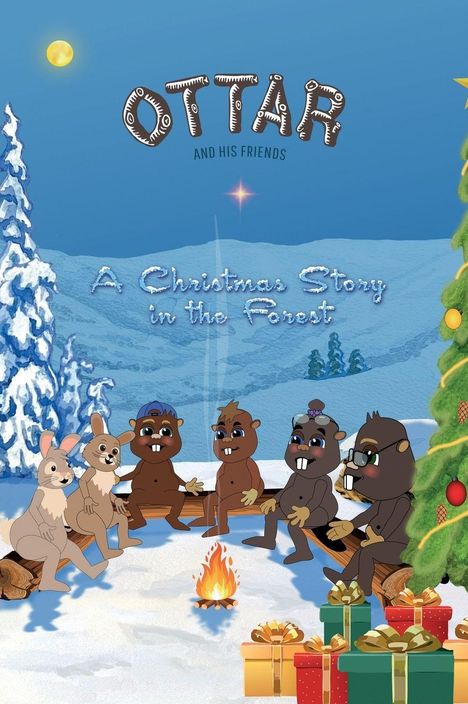 "Ottar and his Friends: A Christmas Story in the Forest." Illustration von Tieren im Schnee um ein Lagerfeuer.