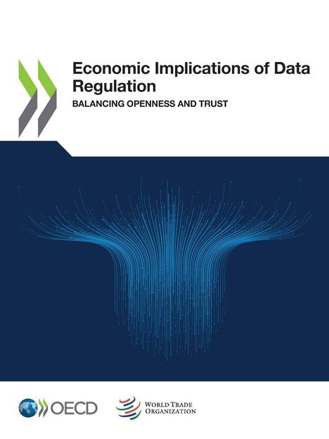 Oecd: Economic Implications of Data Regulation, Buch
